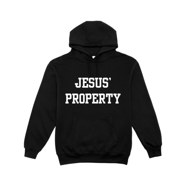 Jesus' Property - Hoodie