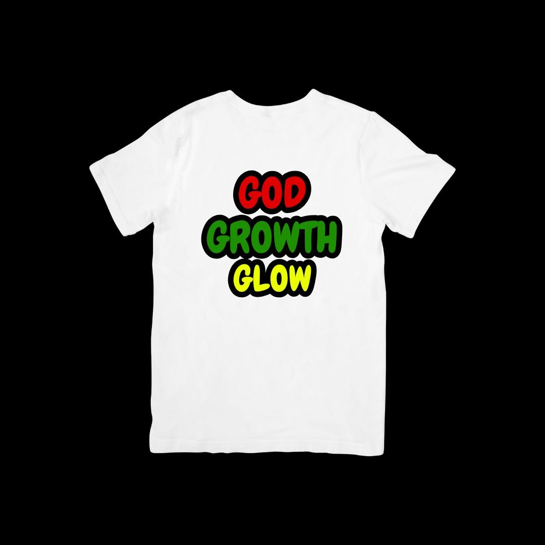 God, Growth, Glow - T-shirt